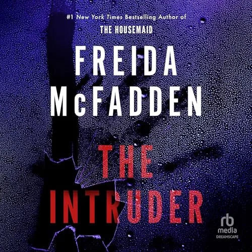 The Intruder By Freida McFadden
